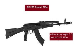 Indian Army to get one lakh AK-203 assault rifles from Russia