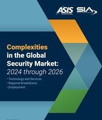 Physical security equipment and services market projected to grow to nearly $500 billion by 2026: ASIS – SIA New Market Report